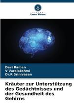 Kr?uter zur Unterst?tzung des Ged?chtnisses und der Gesundheit des Gehirns