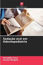 Seda??o oral em Odontopediatria