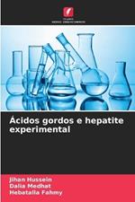 ?cidos gordos e hepatite experimental