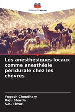 Les anesth?siques locaux comme anesth?sie p?ridurale chez les ch?vres