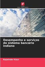 Desempenho e servi?os do sistema banc?rio indiano