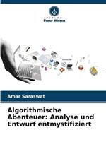 Algorithmische Abenteuer: Analyse und Entwurf entmystifiziert