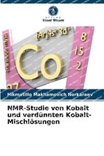 NMR-Studie von Kobalt und verd?nnten Kobalt-Mischl?sungen