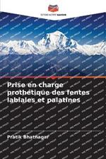 Prise en charge proth?tique des fentes labiales et palatines