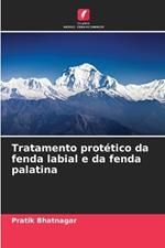 Tratamento prot?tico da fenda labial e da fenda palatina