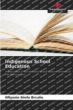 Indigenous School Education