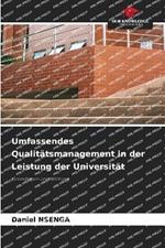 Umfassendes Qualit?tsmanagement in der Leistung der Universit?t