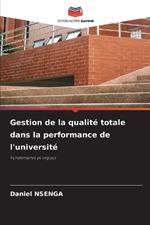 Gestion de la qualit? totale dans la performance de l'universit?