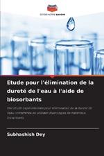 Etude pour l'?limination de la duret? de l'eau ? l'aide de biosorbants