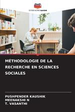 M?thodologie de la Recherche En Sciences Sociales