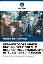 Herausforderungen Und Innovationen Im Beschaffungsmanagement: Integrierte Strategien