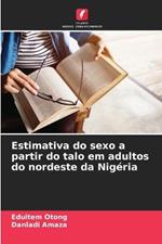 Estimativa do sexo a partir do talo em adultos do nordeste da Nig?ria