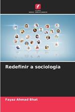 Redefinir a sociologia