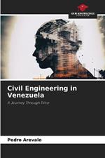 Civil Engineering in Venezuela