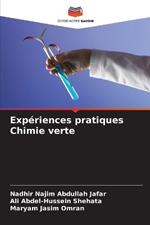 Exp?riences pratiques Chimie verte