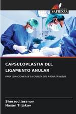 Capsuloplastia del Ligamento Anular