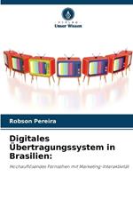 Digitales ?bertragungssystem in Brasilien