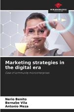 Marketing strategies in the digital era