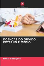 Doen?as Do Ouvido Externo E M?dio