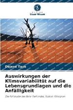 Auswirkungen der Klimavariabilit?t auf die Lebensgrundlagen und die Anf?lligkeit