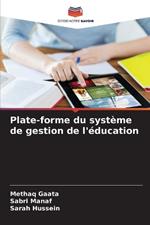 Plate-forme du syst?me de gestion de l'?ducation