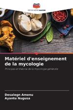 Mat?riel d'enseignement de la mycologie