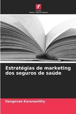 Estrat?gias de marketing dos seguros de sa?de