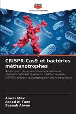 CRISPR-Cas9 et bact?ries m?thanotrophes