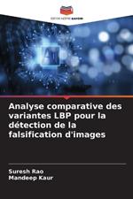 Analyse comparative des variantes LBP pour la d?tection de la falsification d'images