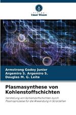 Plasmasynthese von Kohlenstoffschichten