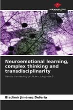 Neuroemotional learning, complex thinking and transdisciplinarity