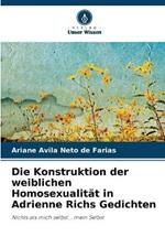 Die Konstruktion der weiblichen Homosexualit?t in Adrienne Richs Gedichten