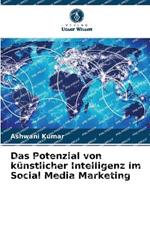 Das Potenzial von k?nstlicher Intelligenz im Social Media Marketing