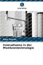 Innovationen in der Membrantechnologie