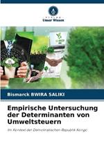 Empirische Untersuchung der Determinanten von Umweltsteuern