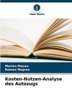 Kosten-Nutzen-Analyse des Autozugs