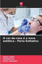 O cor-de-rosa ? a nova est?tica: Perio Esthetics