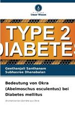 Bedeutung von Okra (Abelmoschus esculentus) bei Diabetes mellitus