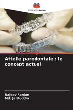 Attelle parodontale: le concept actuel