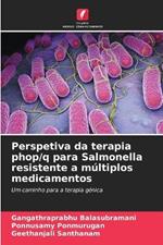 Perspetiva da terapia phop/q para Salmonella resistente a m?ltiplos medicamentos