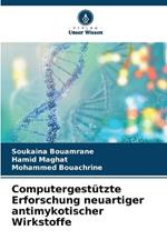 Computergest?tzte Erforschung neuartiger antimykotischer Wirkstoffe