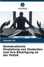 Demokratische Einstellung von Studenten und ihre Beteiligung an der Politik