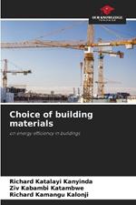 Choice of building materials