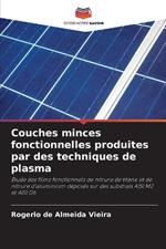 Couches minces fonctionnelles produites par des techniques de plasma