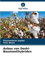 Anbau von Deshi-Baumwollhybriden