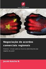 Negocia??o de acordos comerciais regionais