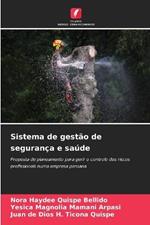 Sistema de gest?o de seguran?a e sa?de