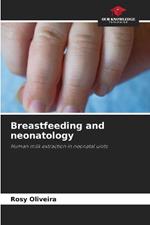 Breastfeeding and neonatology