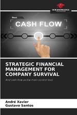 Strategic Financial Management for Company Survival