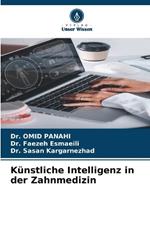 K?nstliche Intelligenz in der Zahnmedizin